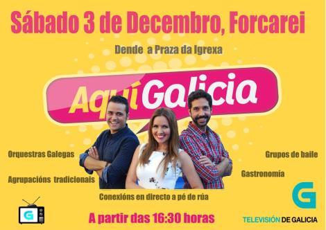 Aquí Galicia, da TVG en Forcarei Aquí Galicia, da TVG en Forcarei